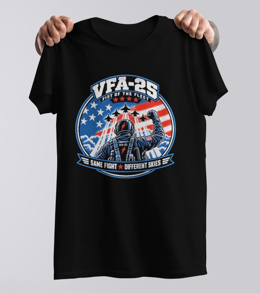 VFA 25 Fist Of The Fleet Fighter Pilot American Flag Same Fight Different Skies T-Shirt