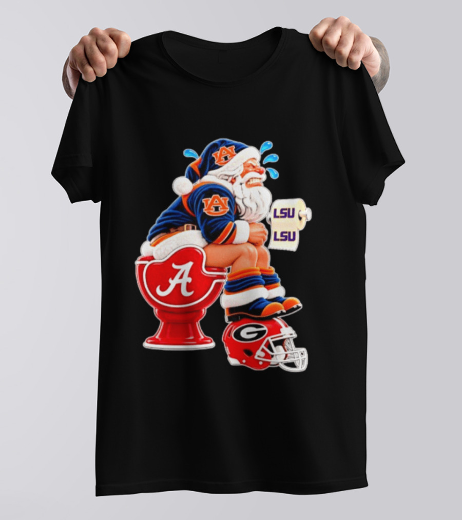 Auburn Santa On Alabama Crimson Tide Toilet With LSU Paper Georgia Bulldogs Helmet Football Humor T-Shirt