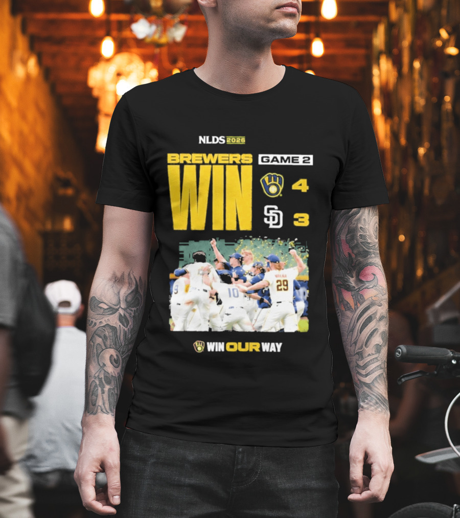 NLDS 2026 Brewers Win Game 2 Win Our Way 4 3 Victory Celebration T-Shirt