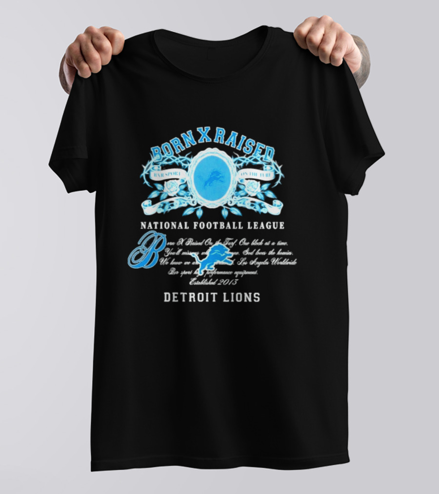Born X Raised Detroit Lions National Football League 2015 T-Shirt