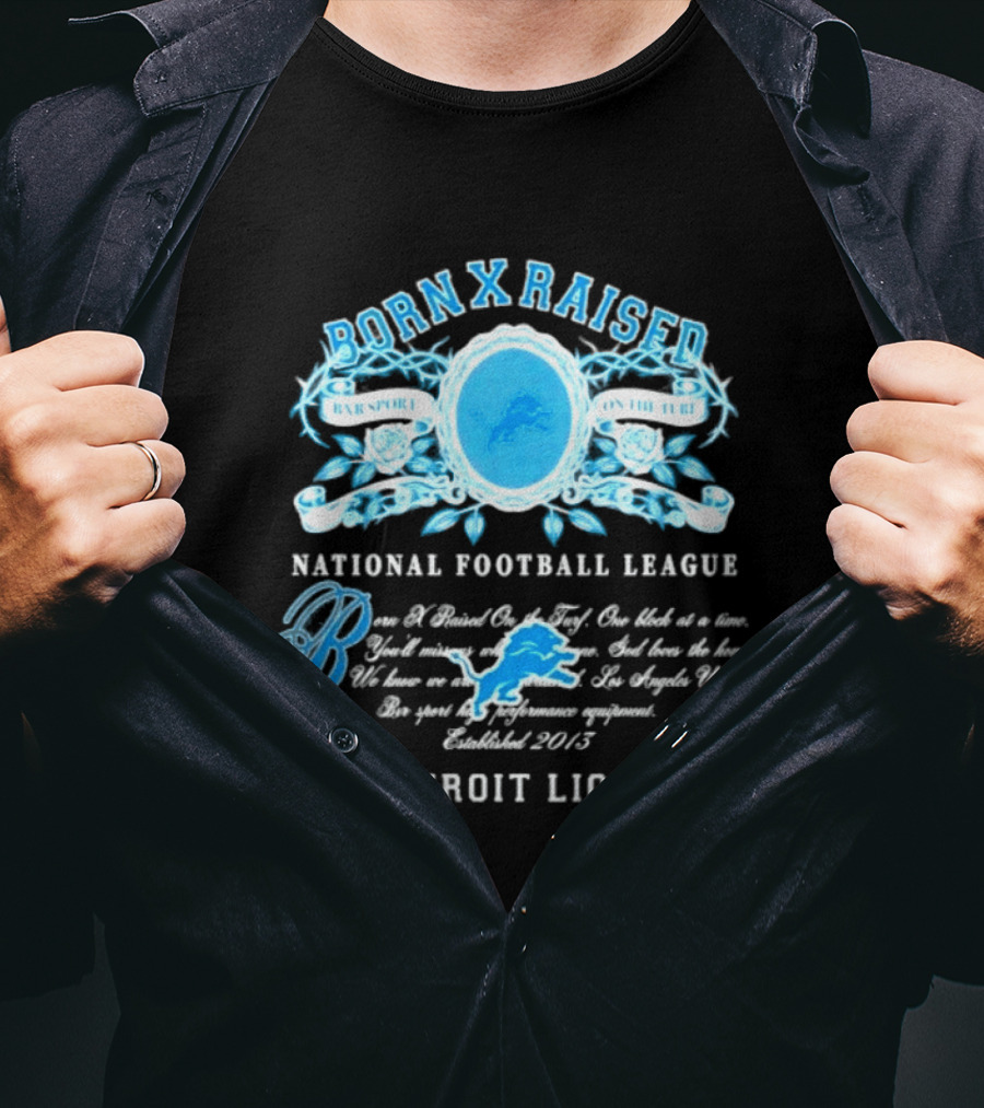 Born X Raised Detroit Lions National Football League 2015 T-Shirt