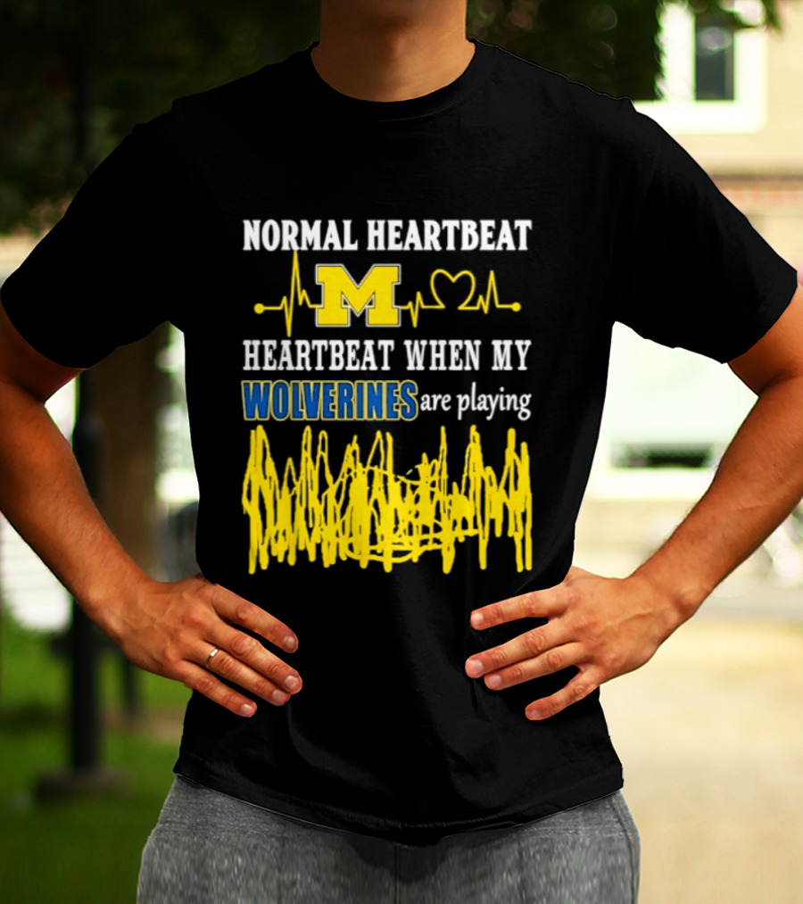 Normal Heartbeat M Heartbeat When My Wolverines Are Playing T-Shirt