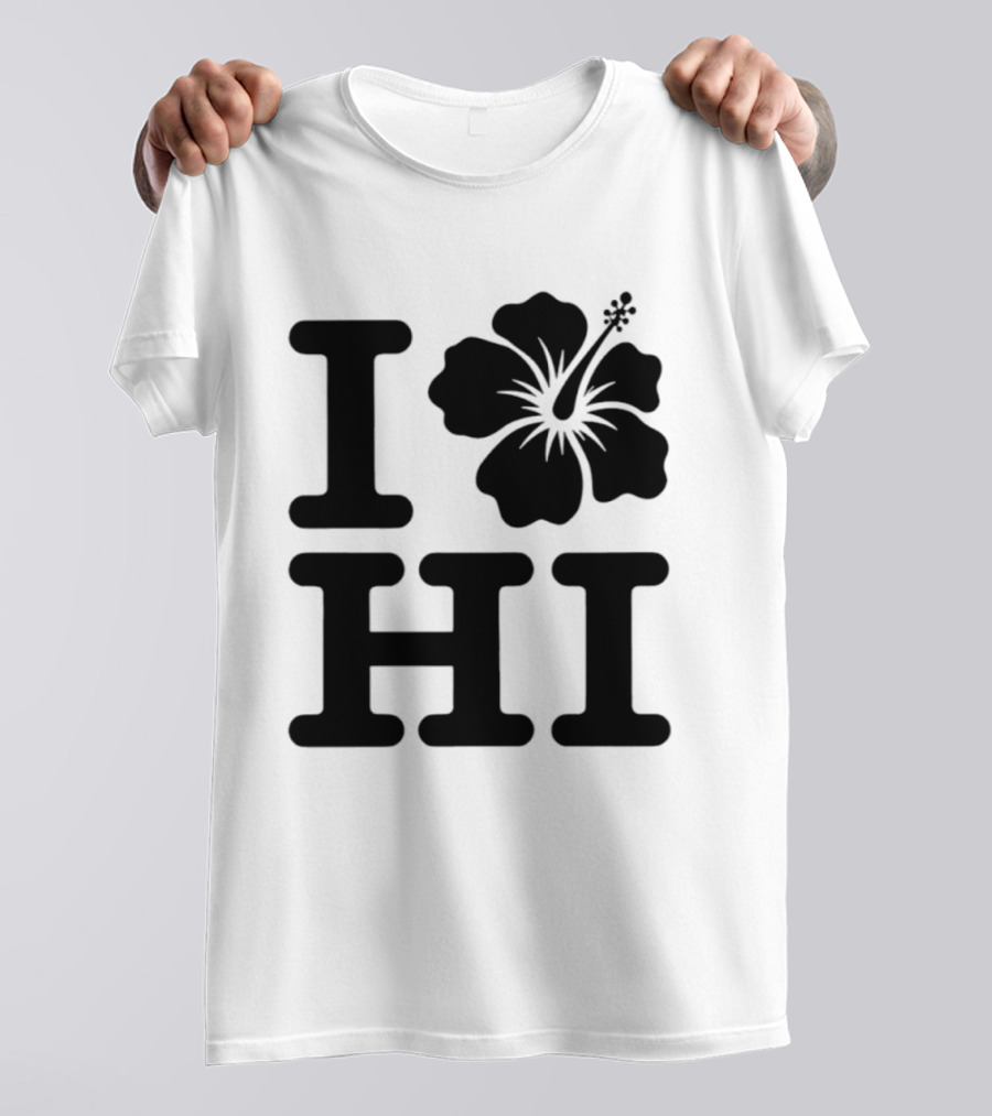 Dokki Wears I Love Hibiscus HI T-Shirt
