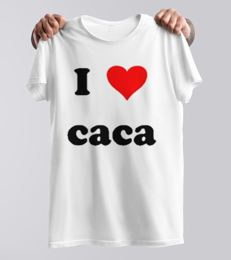 I Love Caca Original Classic Fun Playful T-Shirt
