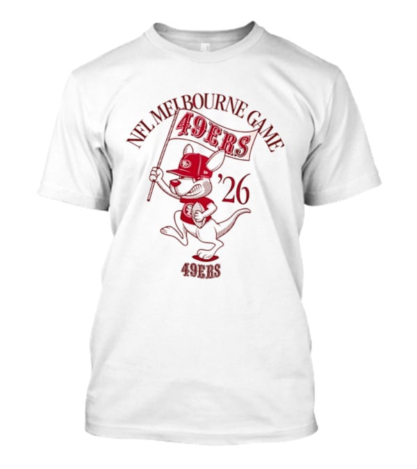 San Francisco 49ers Melbourne Game 2026 Kangaroo In 49ers Gear Holding Flag T-Shirt