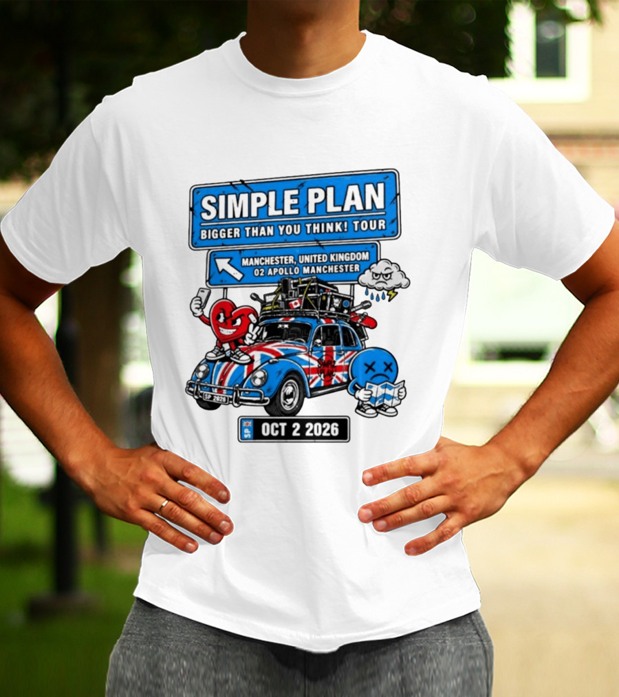 Simple Plan Bigger Than You Think Tour Manchester O2 Apollo Oct 2 2026 Car And Characters T-Shirt