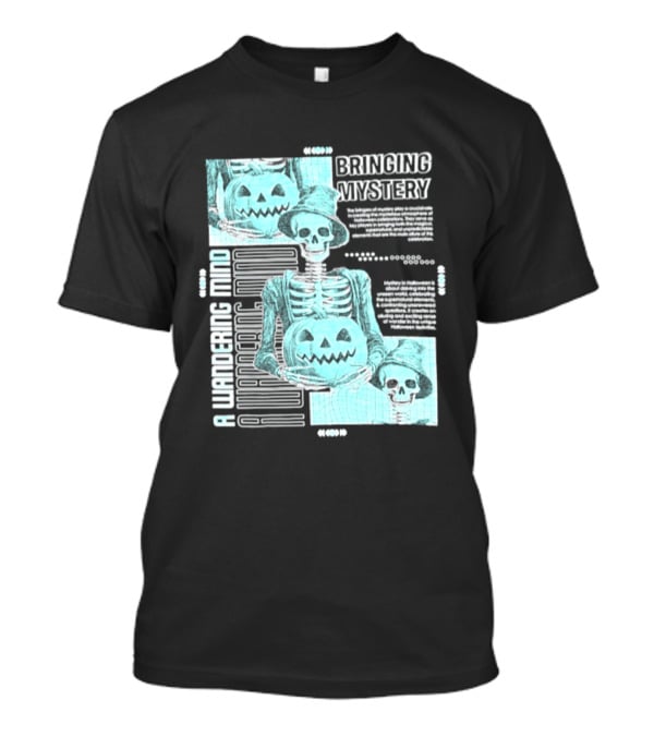 Bringing Mystery A Wandering Mind Halloween Skeleton Pumpkin T-Shirt