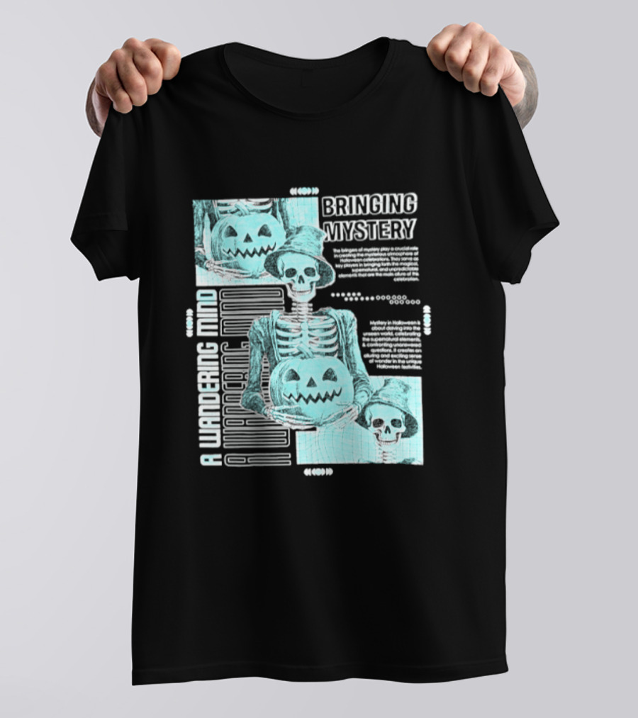 Bringing Mystery A Wandering Mind Halloween Skeleton Pumpkin T-Shirt
