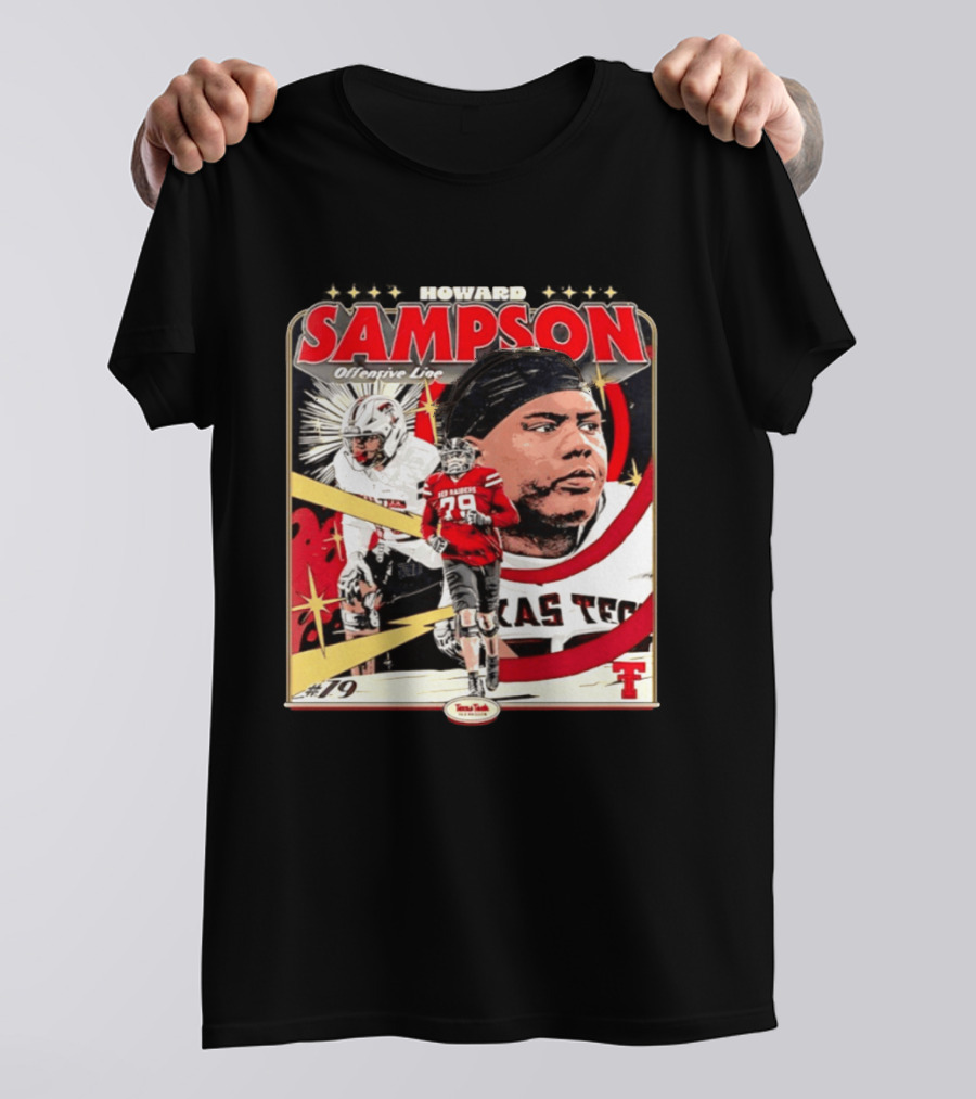 Howard Sampson Texas Tech Red Raiders Football Offensive Line #79 NCAA T-Shirt