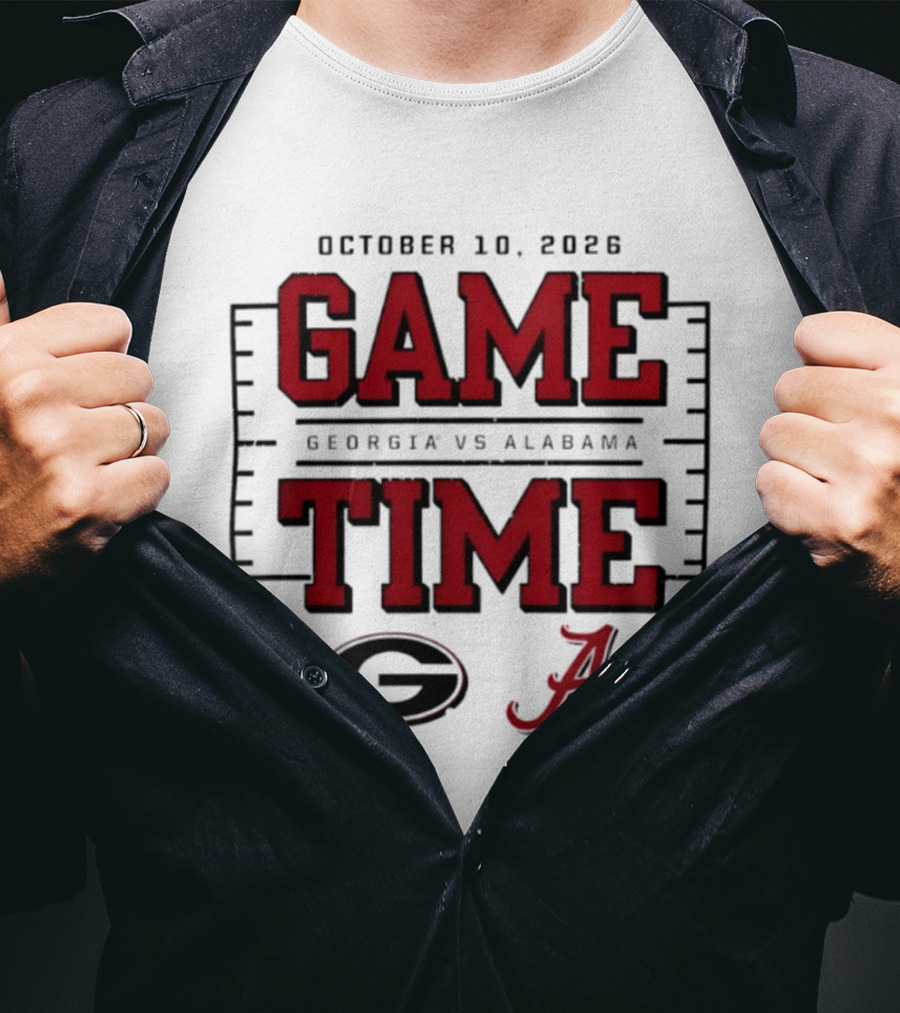 October 10 2026 Game Time Georgia Vs Alabama T-Shirt