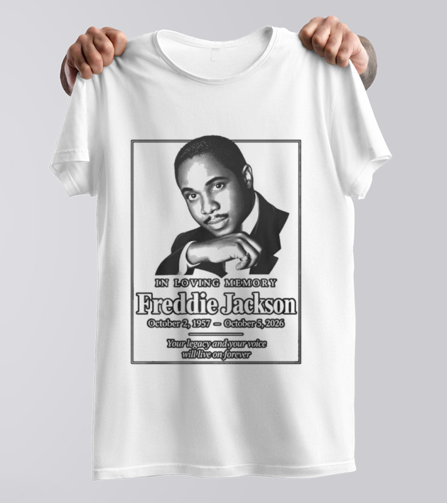 Rest In Peace Freddie Jackson 1957 2026 T-Shirt