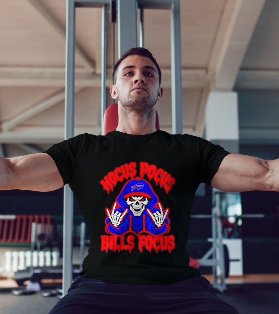Hocus Pocus Bills Focus Buffalo Bills Skull Skeleton Fan T-Shirt