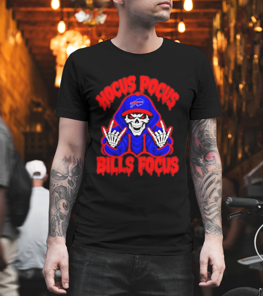 Hocus Pocus Bills Focus Buffalo Bills Skull Skeleton Fan T-Shirt