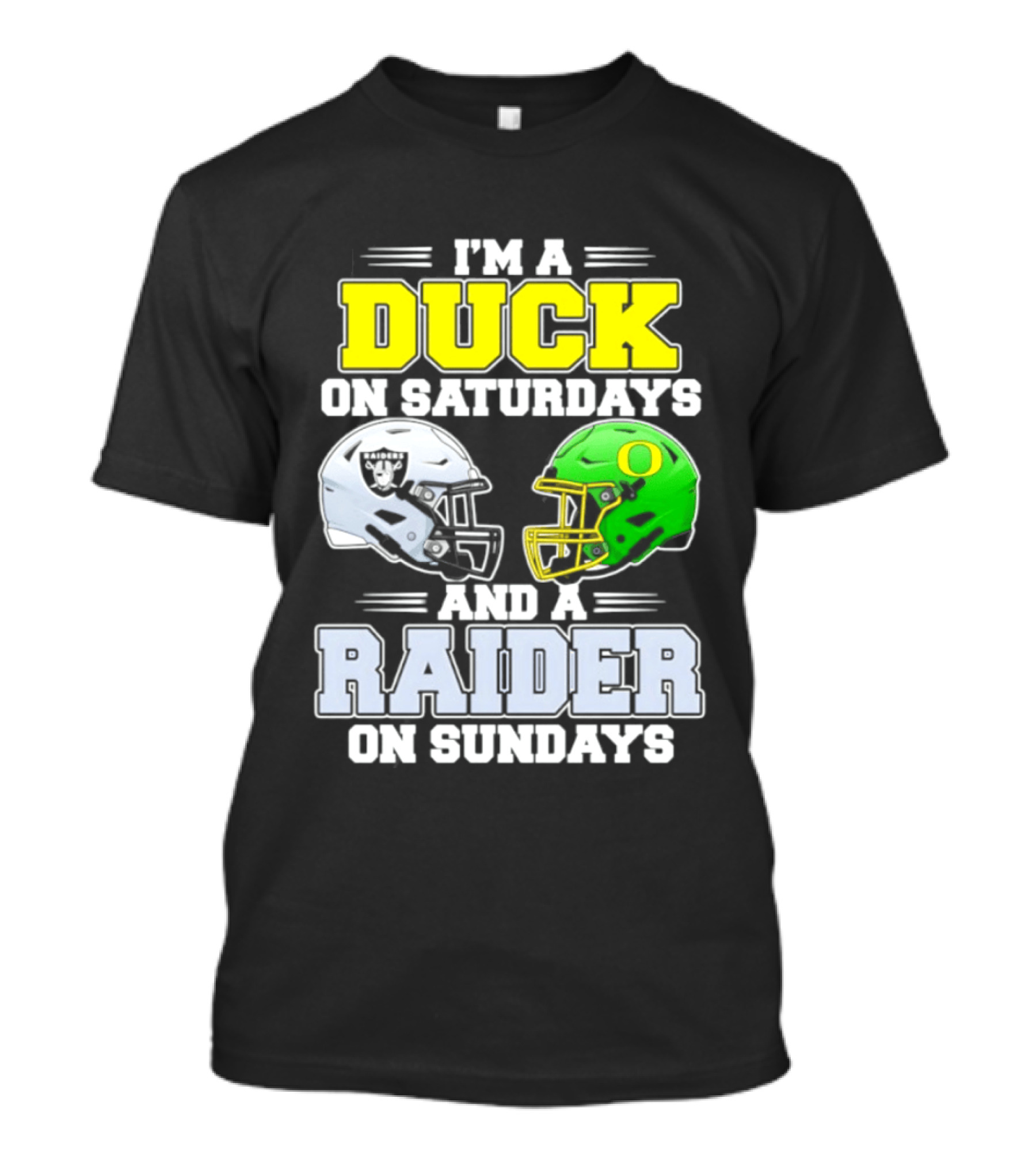 I'm A Duck On Saturdays And A Raider On Sundays Football Helmet T-Shirt