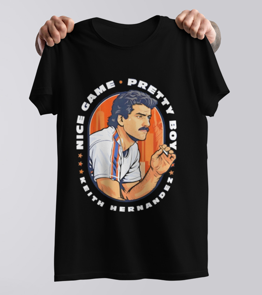 Keith Hernandez New York Mets Nice Game Pretty Boy T-Shirt