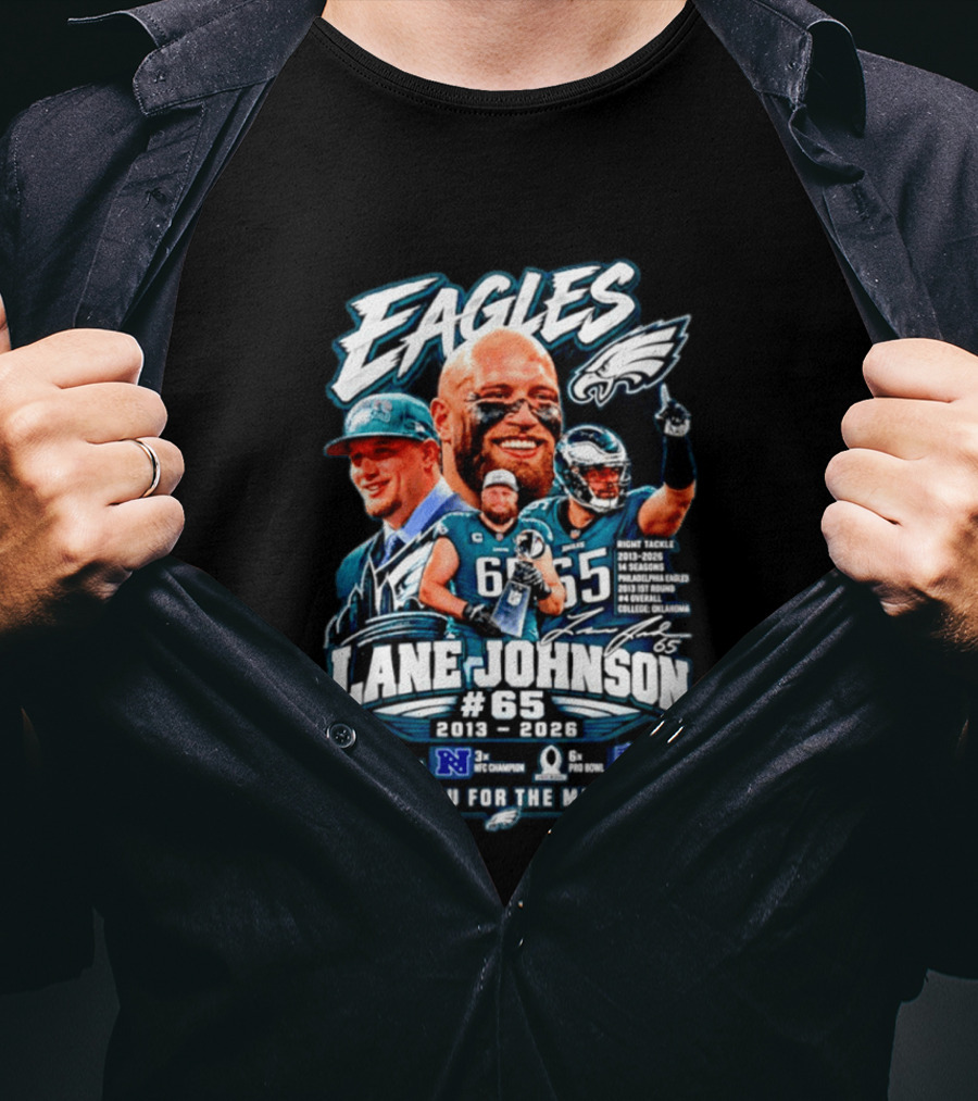 Eagles Lane Johnson #65 Philadelphia NFL Right Tackle 2013 2026 Thank You For The Memories Super Bowl Champion Pro Bowl T-Shirt