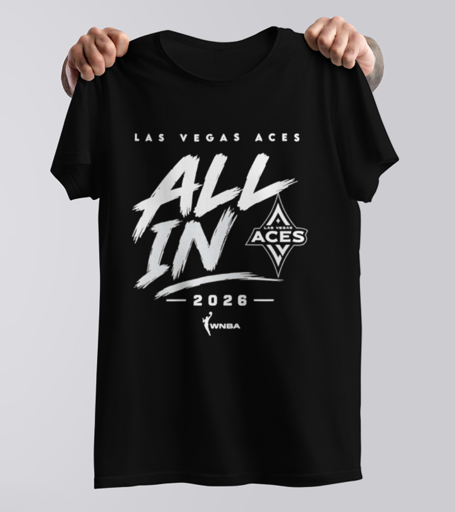 Las Vegas Aces All In 2026 WNBA T-Shirt