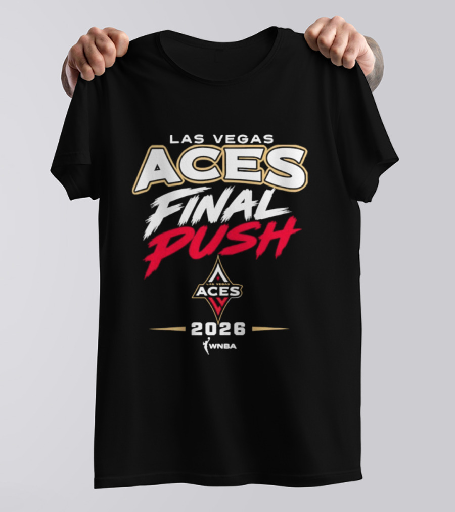 Las Vegas Aces WNBA 2026 Final Push T-Shirt