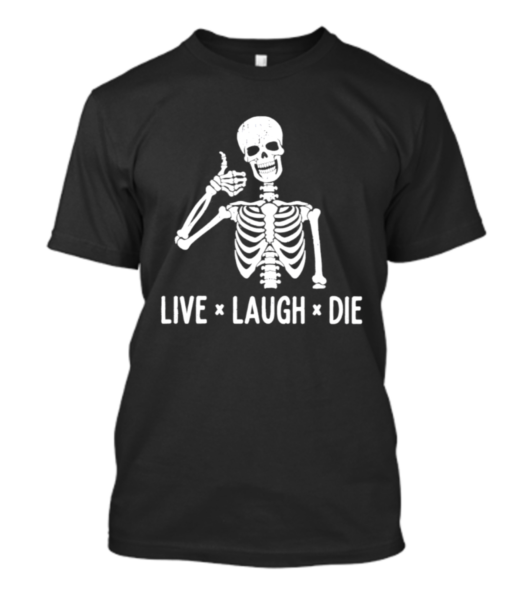 Live Laugh Die Skeleton Halloween 2026 Thumbs Up Spooky Humor T-Shirt