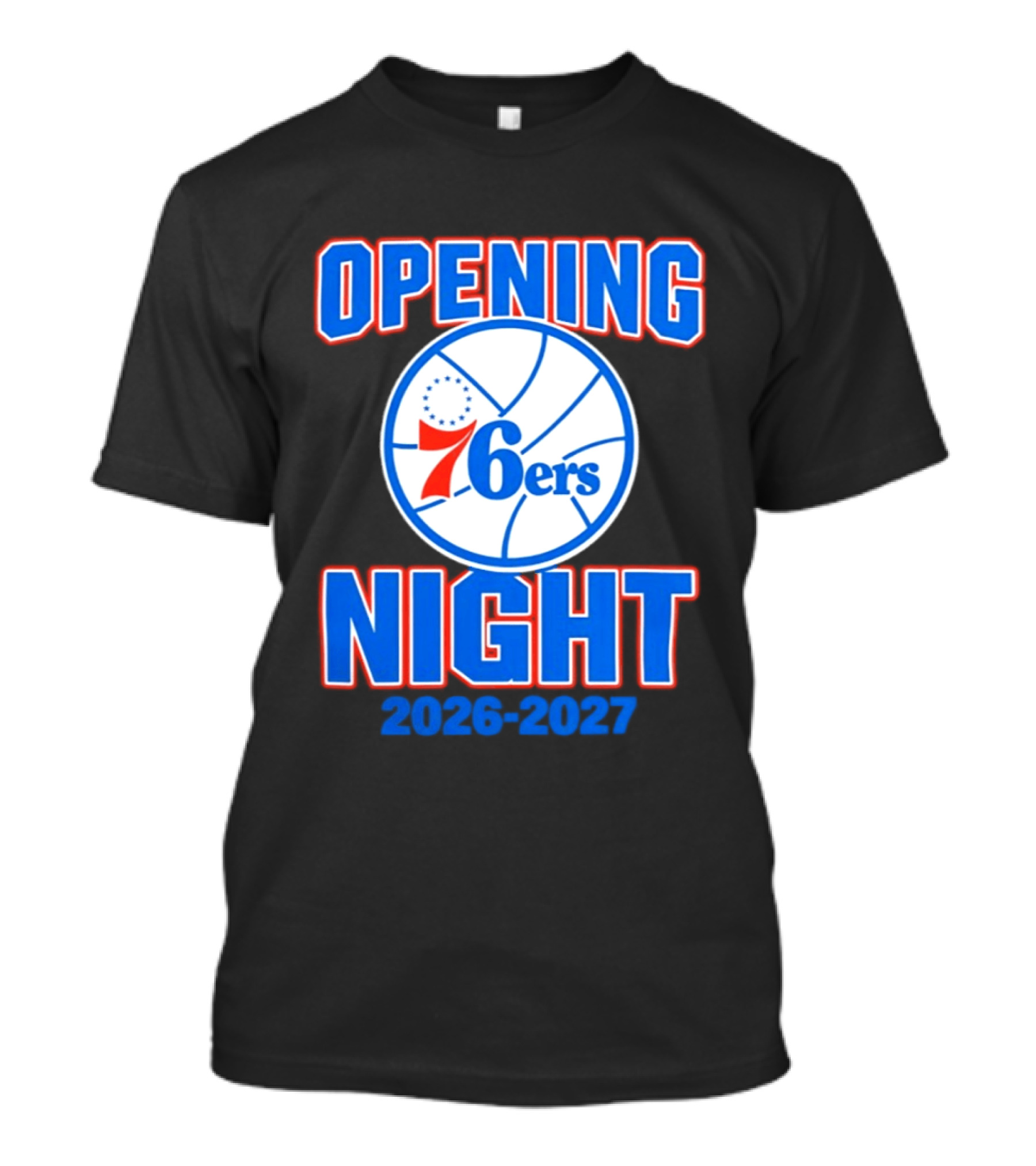 Philadelphia 76ers Opening Night 2026 2027 T-Shirt