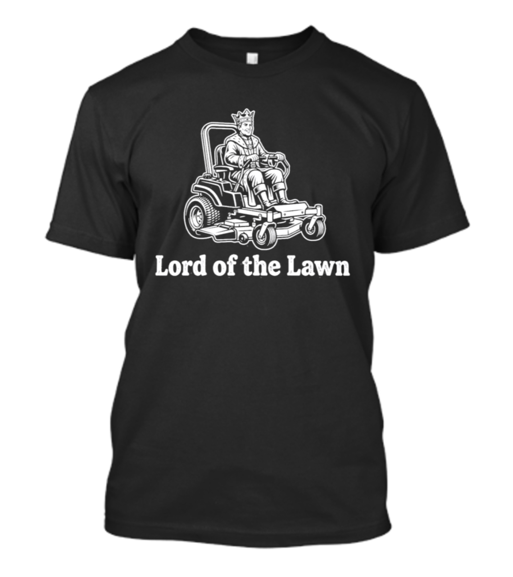 Lord Of The Lawn Grass Cutting Dad Riding Mower King T-Shirt
