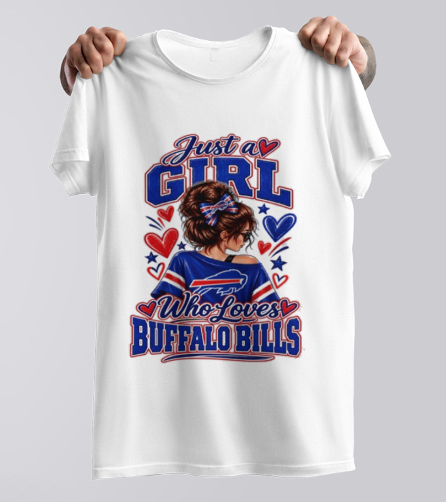 Just A Girl Who Loves Buffalo Bills T-Shirt