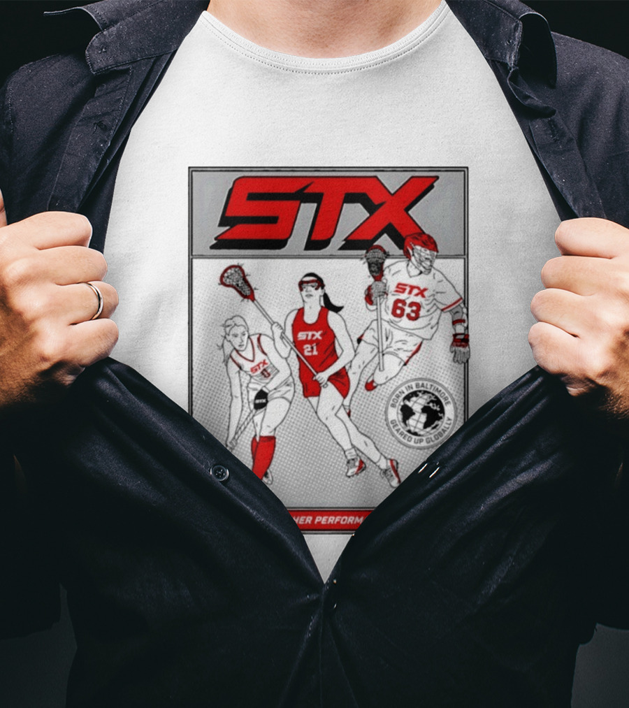 STX Born In Baltimore Geared Up Globally Empowering Higher Performance Since 1970 Lacrosse Field Hockey Players T-Shirt
