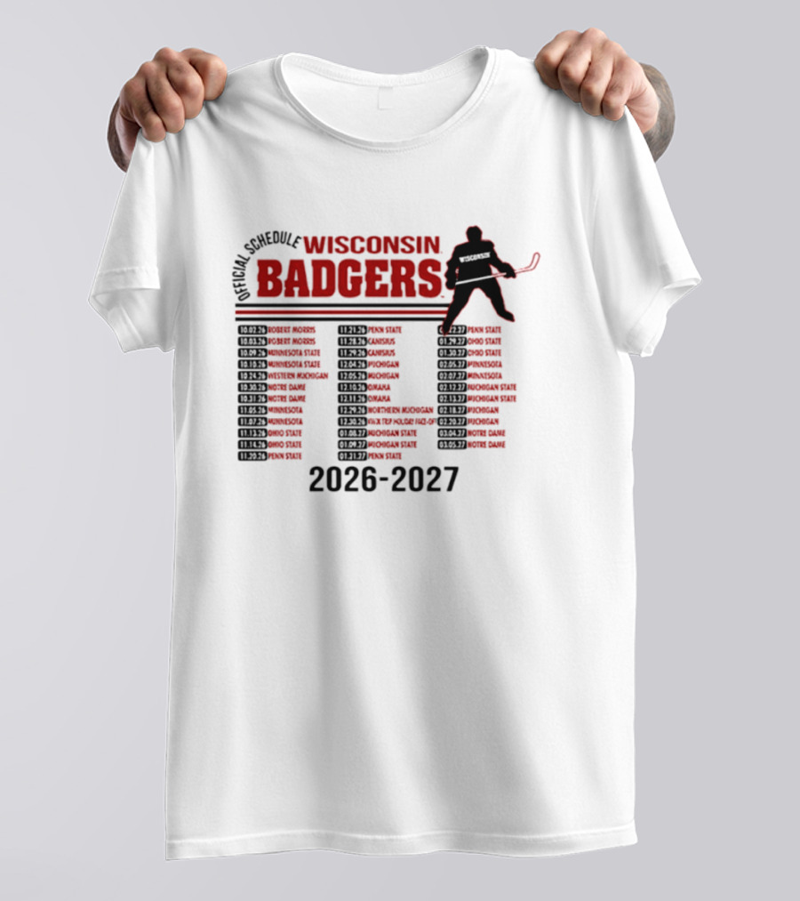 Wisconsin Badgers Men's Hockey 2026 2027 Official Schedule T-Shirt