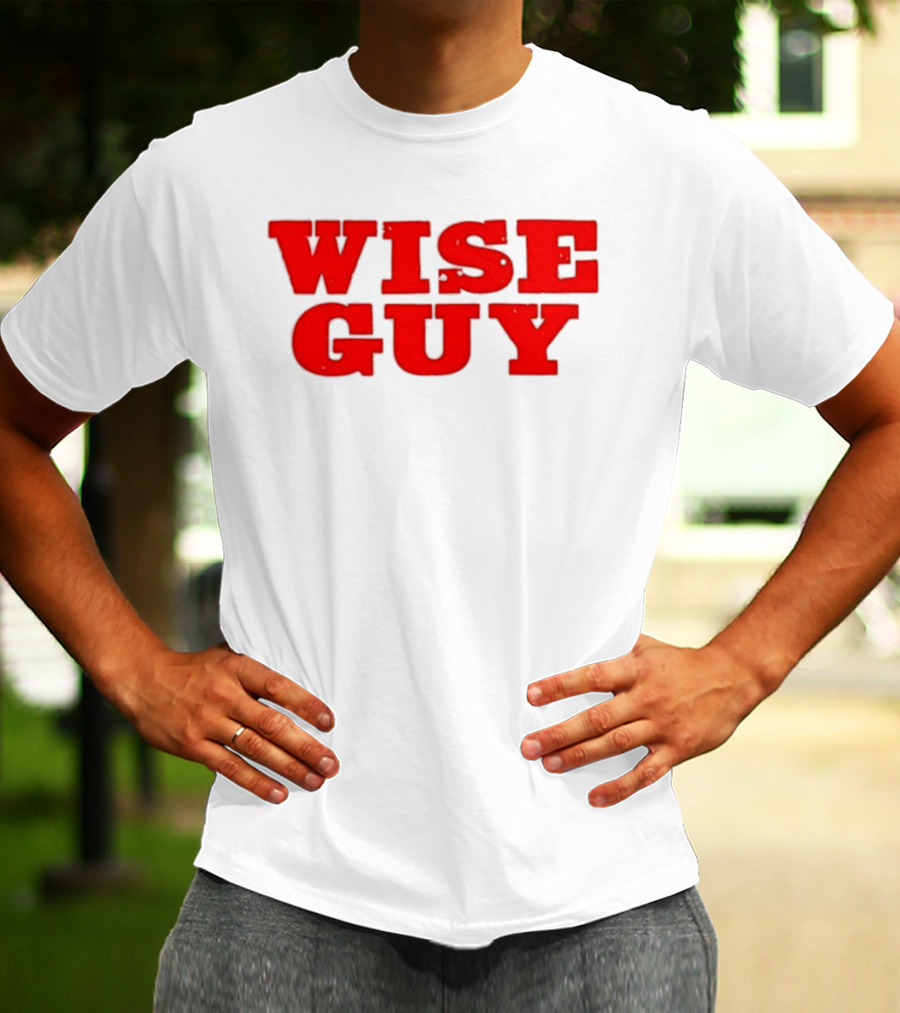 Wise Guy T-Shirt