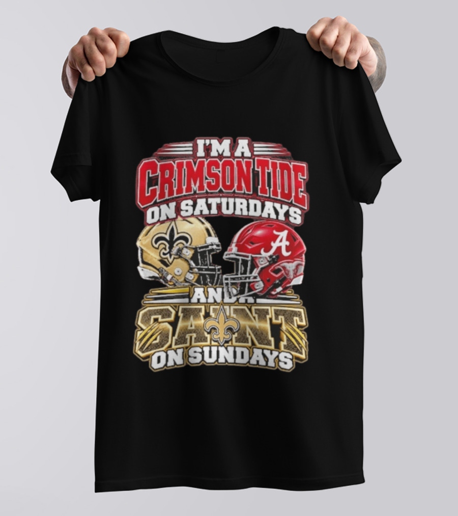 I'm A Crimson Tide On Saturdays And A Saint On Sundays Football Helmets T-Shirt