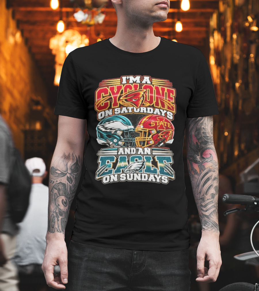 I'm A Cyclone On Saturdays And A Eagle On Sundays Helmet Fan Gear T-Shirt