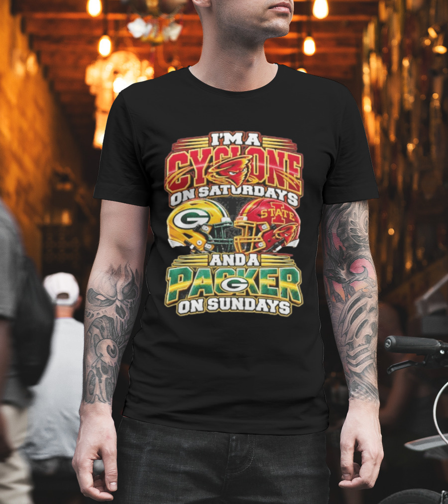 I'm A Cyclone On Saturdays State Helmet And A Packer On Sundays T-Shirt