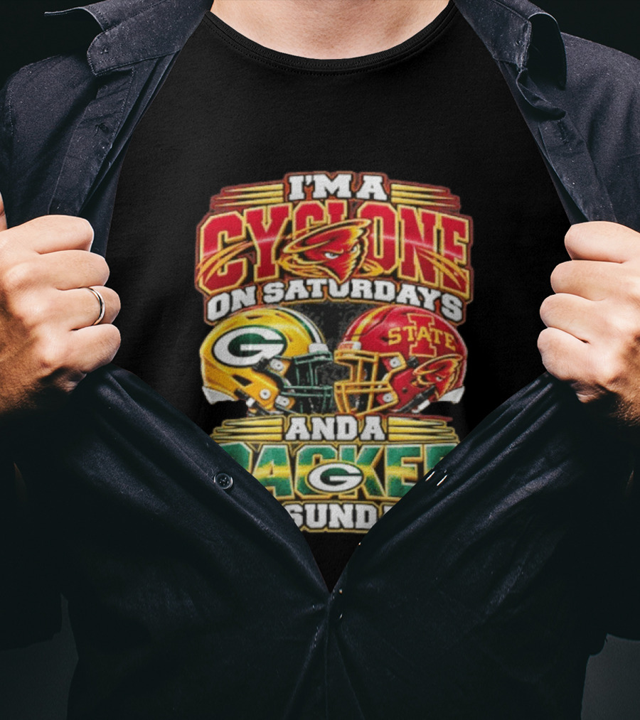 I'm A Cyclone On Saturdays State Helmet And A Packer On Sundays T-Shirt