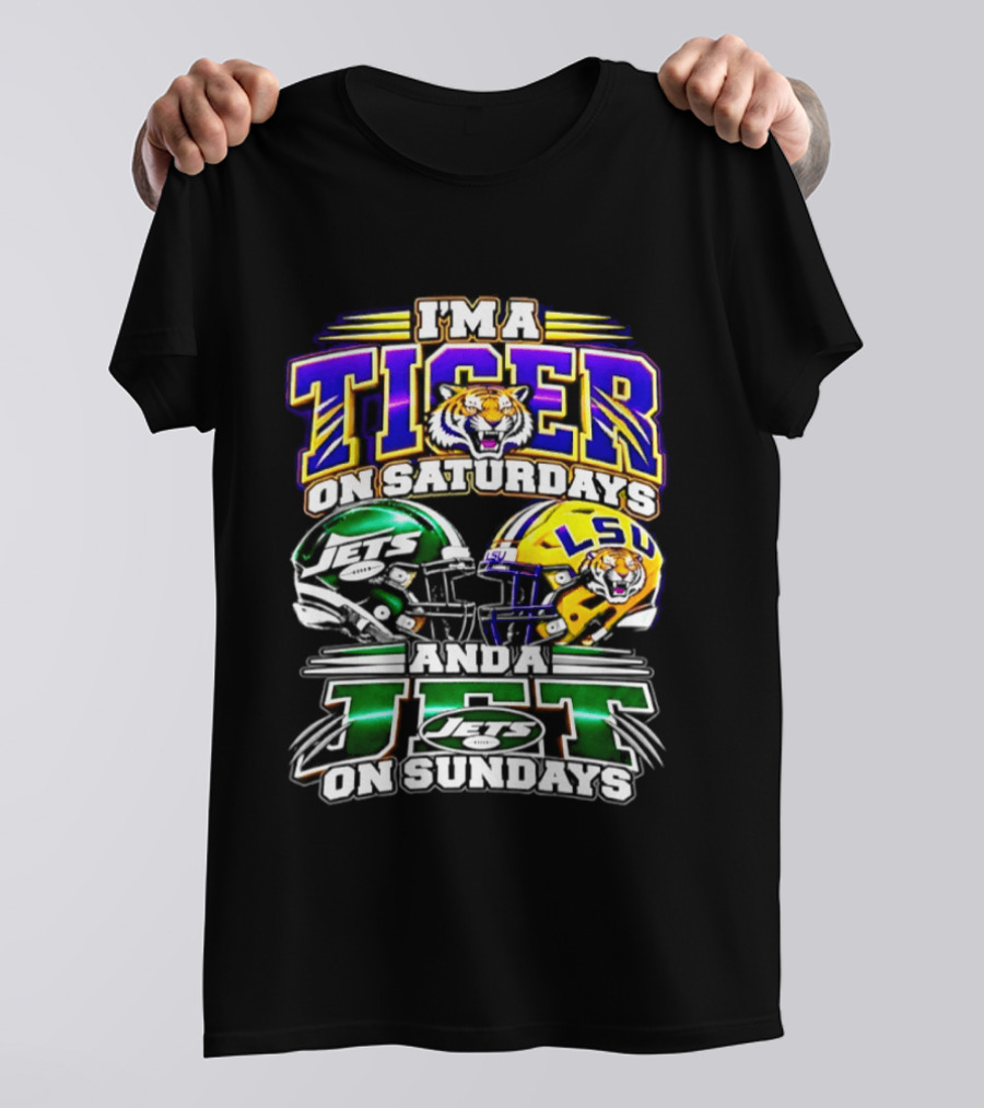 I'm A Tiger On Saturdays And A New York Jet On Sundays LSU 2026 Football Season T-Shirt