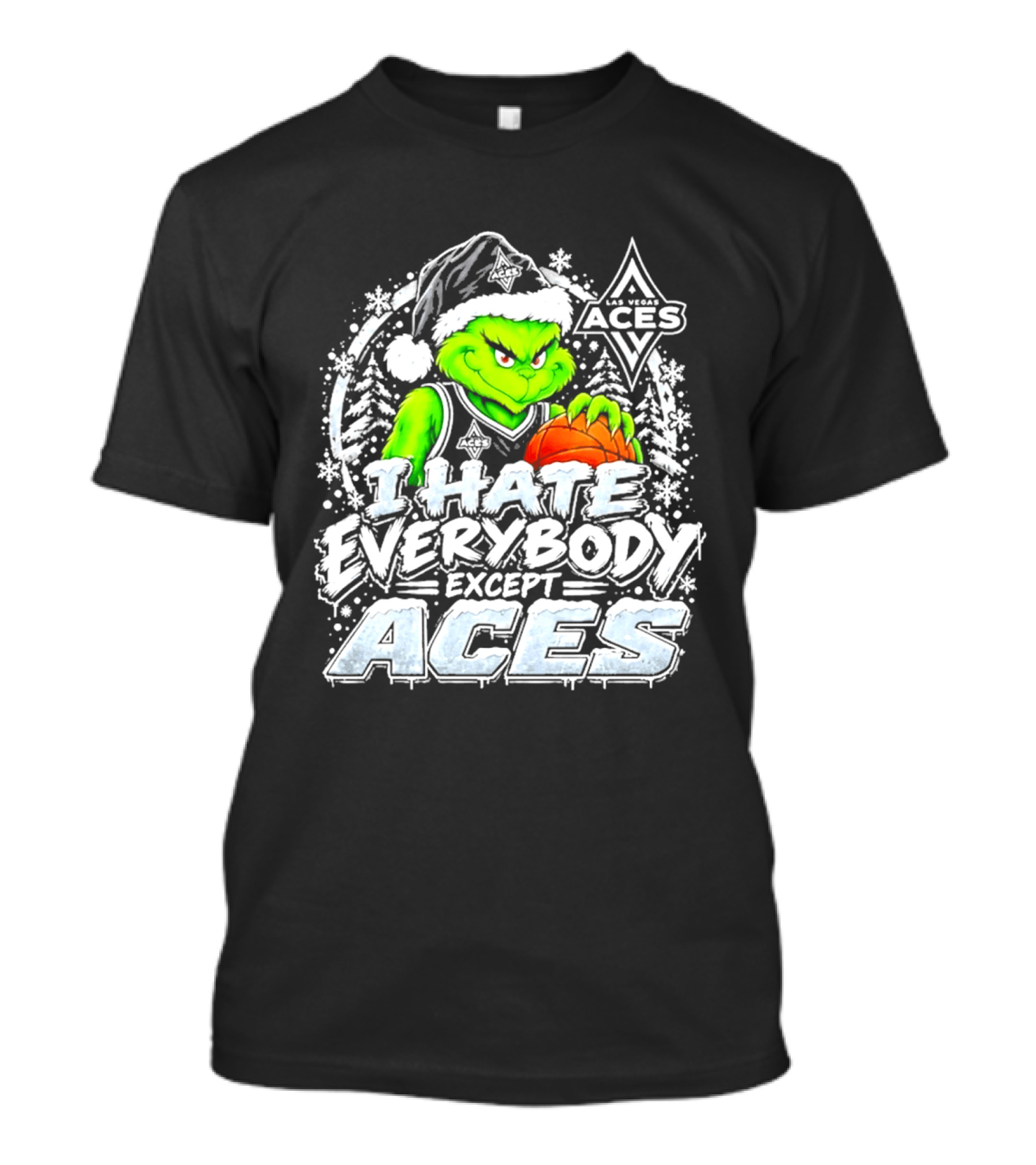 Las Vegas Aces Grinch Christmas I Hate Everybody Except Aces T-Shirt