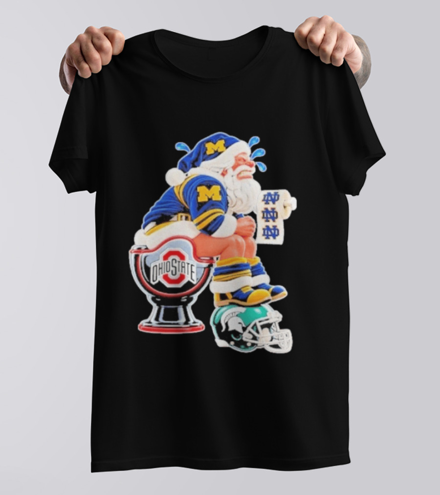 Michigan Santa Ohio State Toilet Notre Dame Paper Michigan State Helmet Football T-Shirt