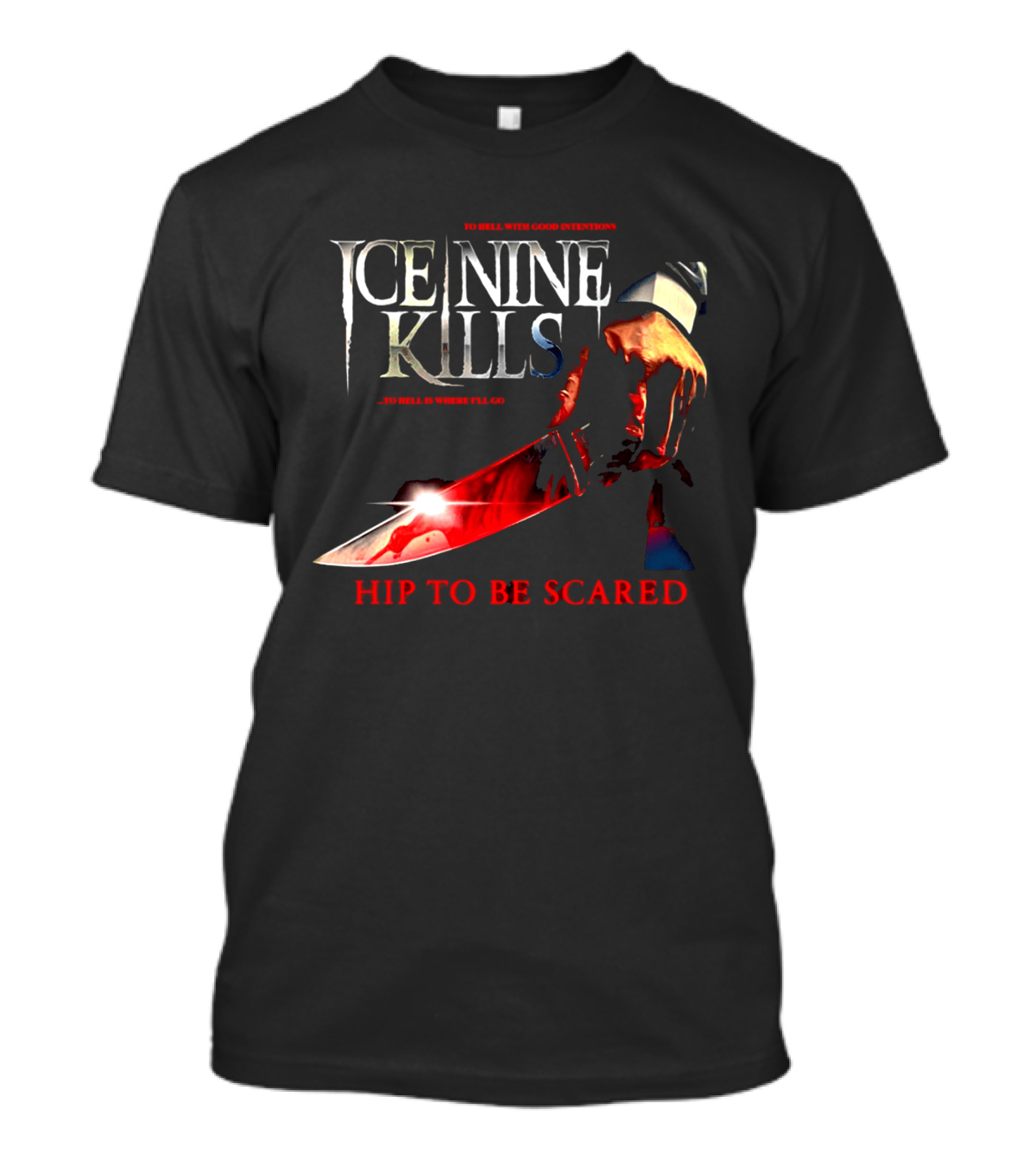 Ice Nine Kills Welcome To Horrorwood Hip To Be Scared Bloodied Axe Cinema Series T-Shirt