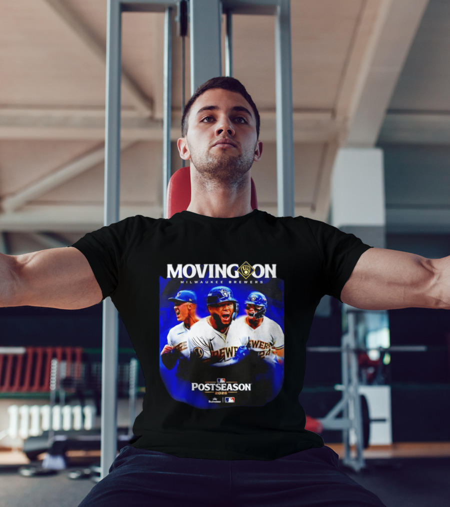 Moving On Milwaukee Brewers Postseason 2026 MLB Celebration T-Shirt