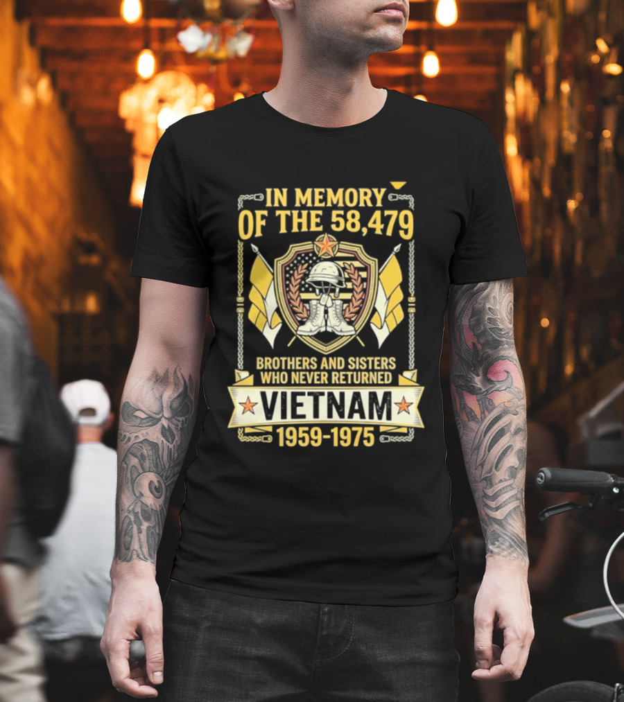 In Memory Of The 58479 Brothers And Sisters Vietnam 1959 1975 T-Shirt