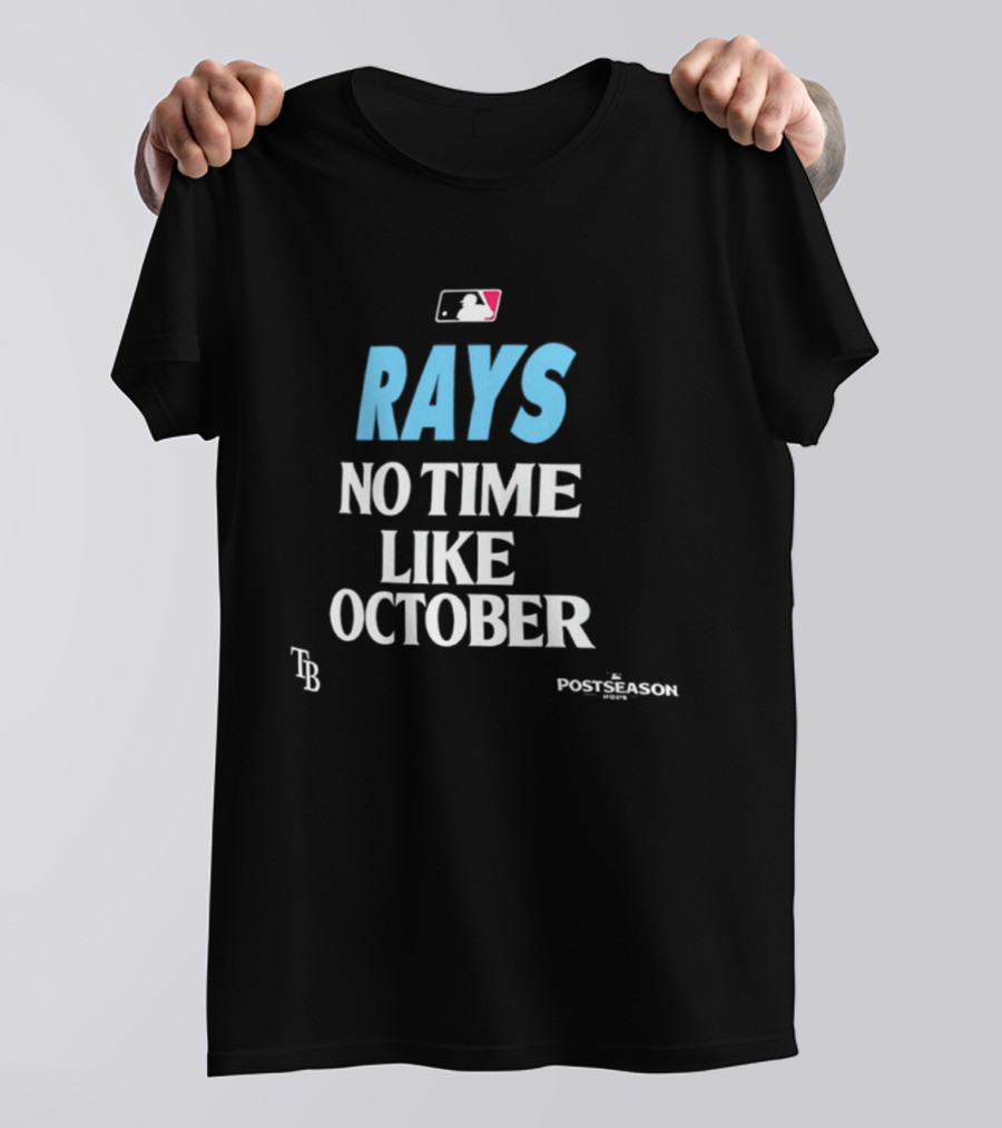 Tampa Bay Rays No Time Like October MLB Postseason 2026 T-Shirt
