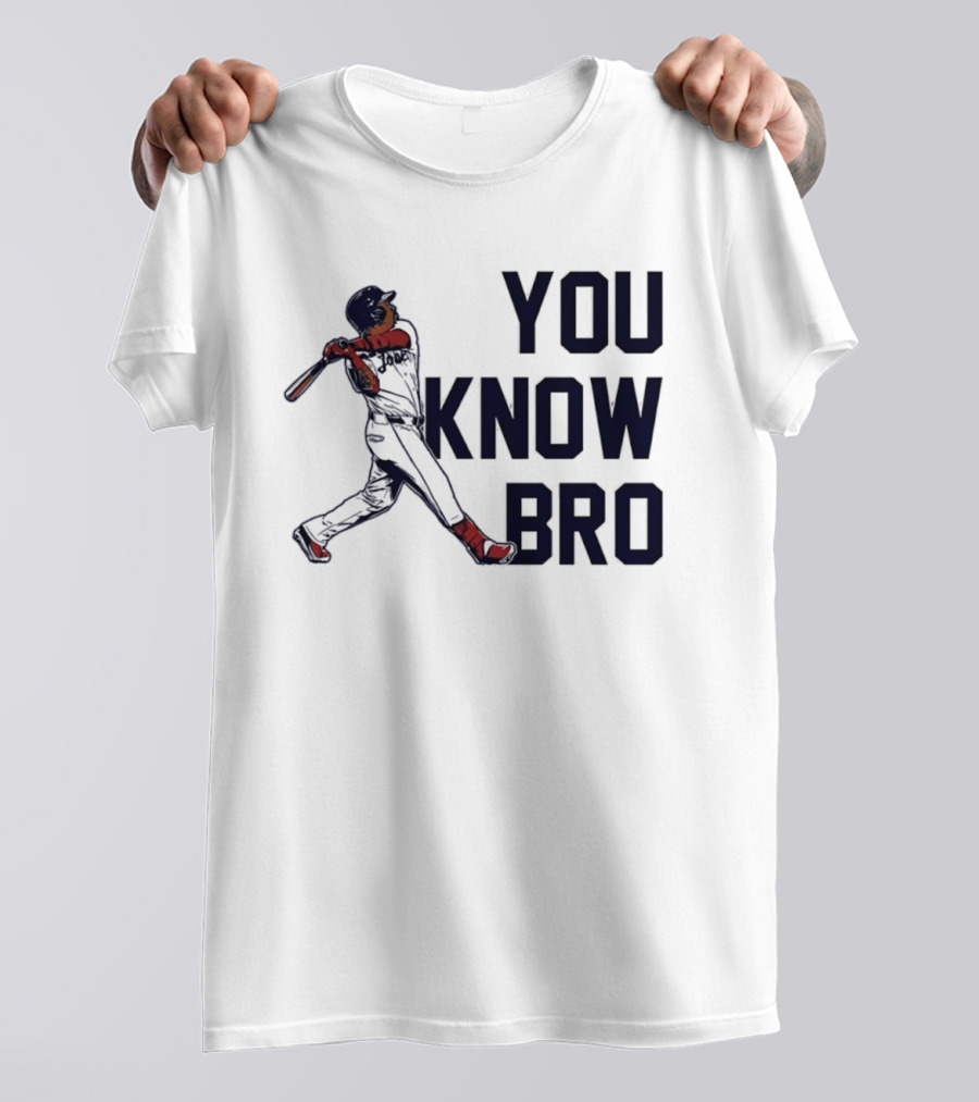 You Know Bro Baseball Swing Home Run ALDS 2026 T-Shirt