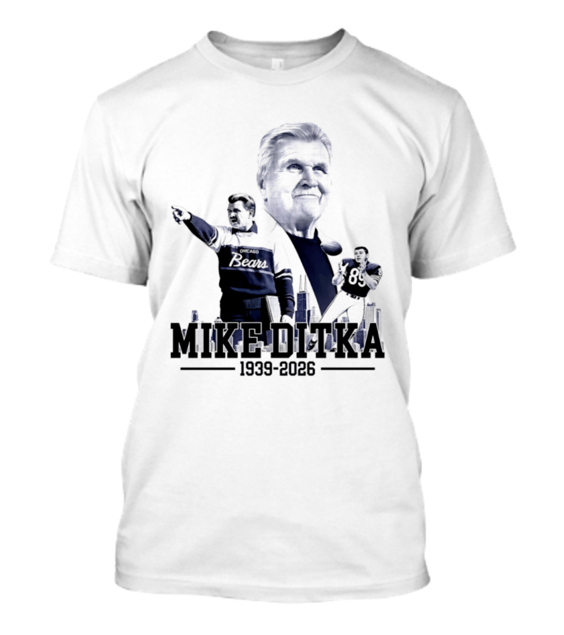 Mike Ditka Da Coach Chicago Bears In Loving Memory 1939 2026 City Skyline T-Shirt