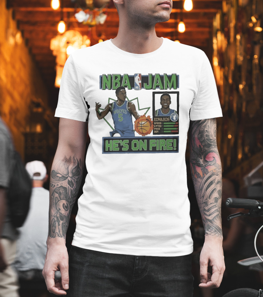 NBA Jam Wolves Edwards He's On Fire 2026 T-Shirt