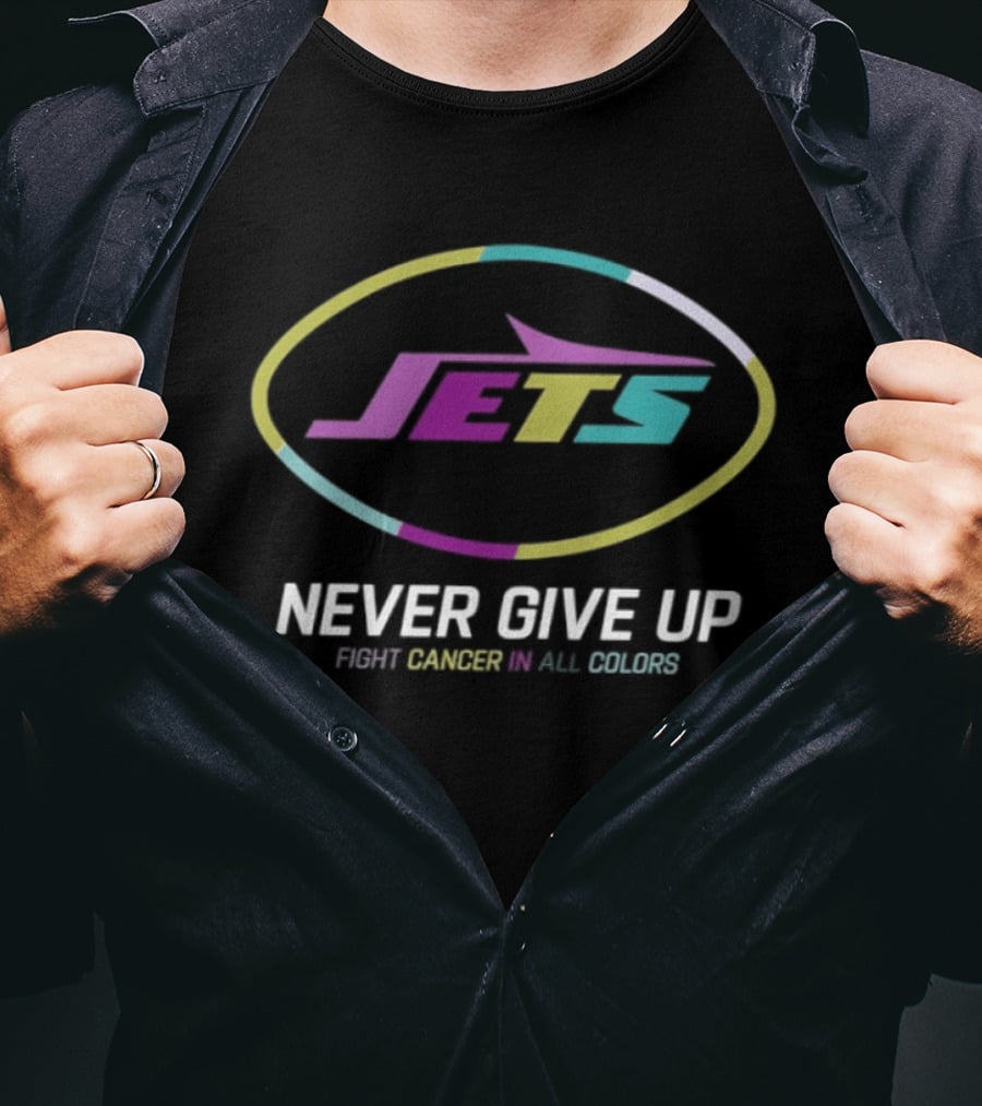 New York Jets Never Give Up Fight Cancer In All Colors 2026 T-Shirt