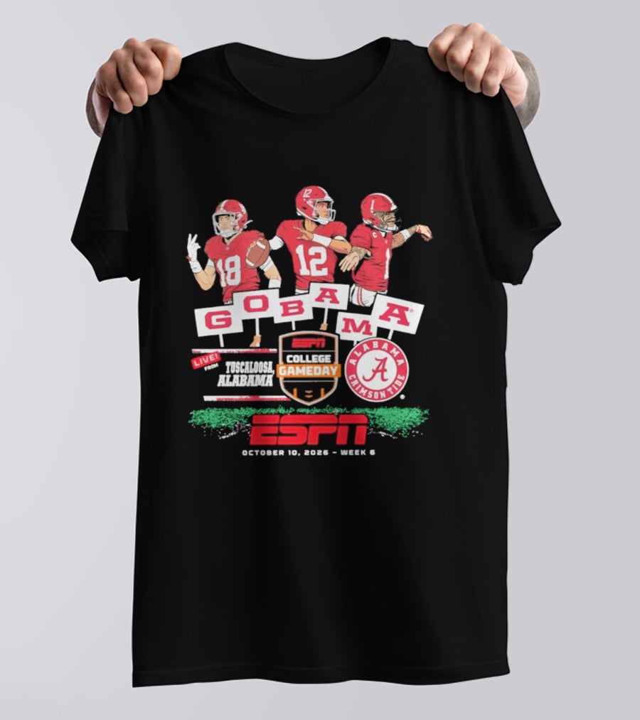 Alabama Crimson Tide College Gameday ESPN Tuscaloosa Go Bama October 10 2026 Week 6 T-Shirt