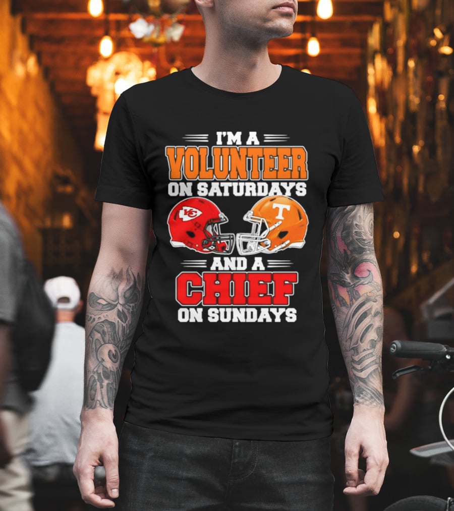 I'm A Volunteer On Saturdays And A Chief On Sundays 2026 Kansas City Chiefs Tennessee Volunteers Football Helmets T-Shirt