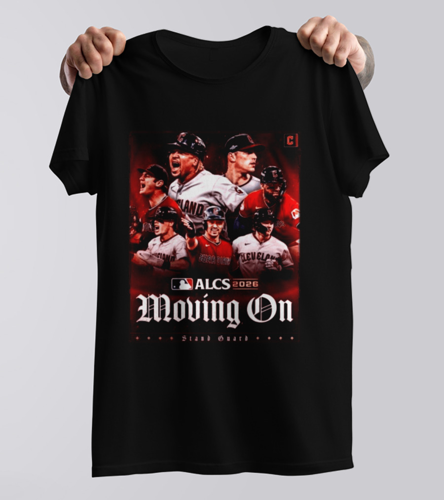 ALCS 2026 Cleveland Guardians Moving On Stand Guard T-Shirt