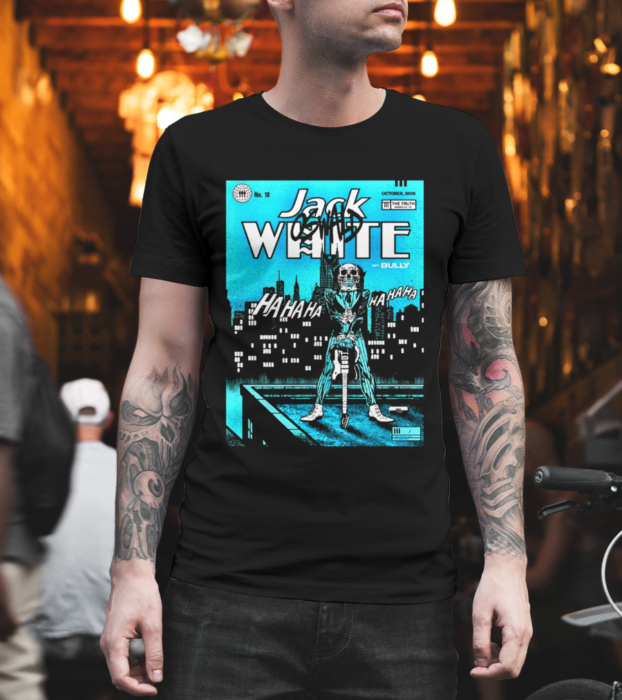 Jack White 2026 Nashville Night 2 Live At The Truth October 10 With Bully Oswald HaHa HaHa HaHa T-Shirt