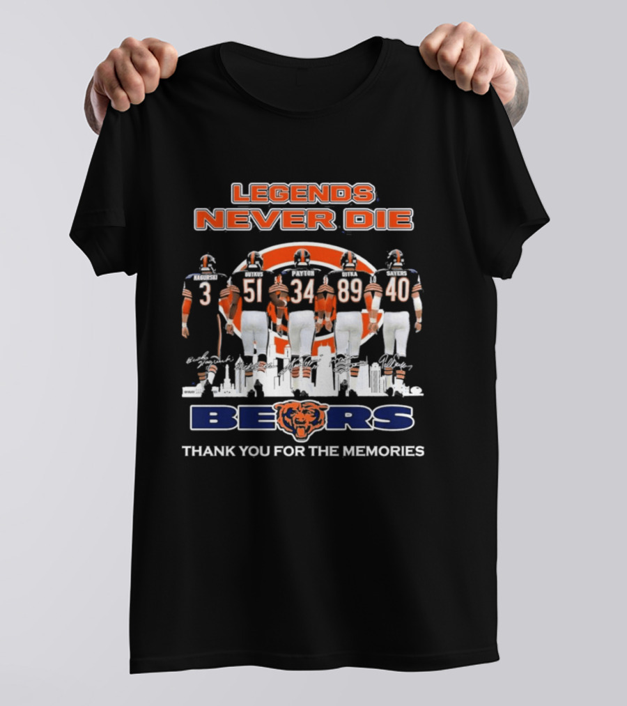 Legends Never Die Bears Thank You For The Memories 3 51 34 89 40 T-Shirt