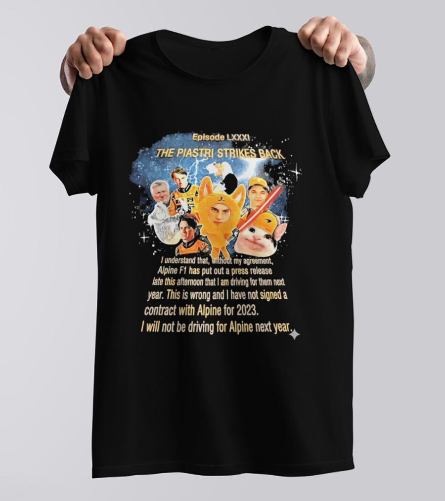 Oscar Piastri Episode LXXXI The Piastri Strikes Back Alpine F1 Contract 2023 T-Shirt